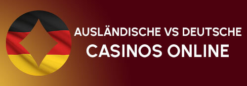 auslÄndische vs deutsche casinos online